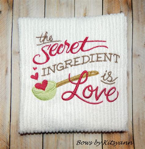 The Secret Ingredient is Love Dish Towel, Kitchen Towel, Cute Sayings ...