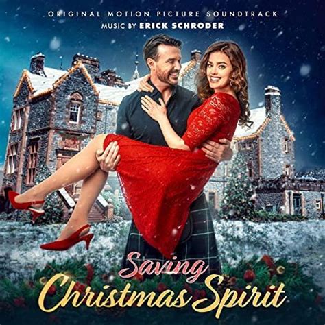 Saving Christmas Spirit Soundtrack | Soundtrack Tracklist