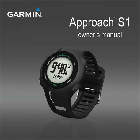 Approach S1 Garmin GPS Golf Watch User Manual