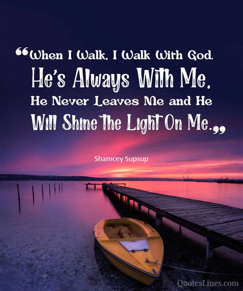 God Is Always With Me Quotes | QuotesLines