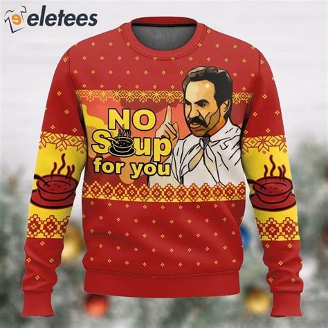 No Soup For You Seinfeld Christmas Sweater