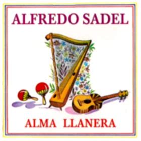 Alma Llanera by Alfredo Sadel (Album): Reviews, Ratings, Credits, Song list - Rate Your Music