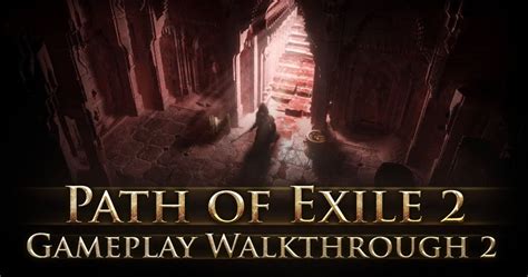 Path Of Exile 2 Gameplay Trailer - New Weapons Walkthrough