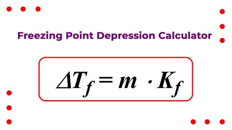 Freezing Point Depression Calculator - Find for Different Solvents