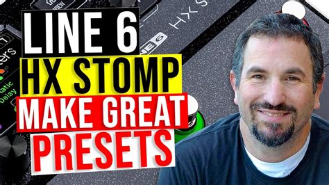 Line 6 HX Stomp Demo - How to Make Awesome Presets - YouTube