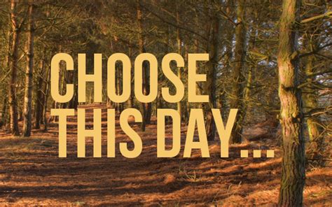 Choose this day – Reformed Outfitters