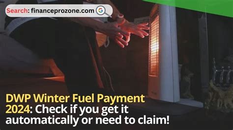 DWP Winter Fuel Payment 2024: Check if you get it automatically or need to claim! - finance ...