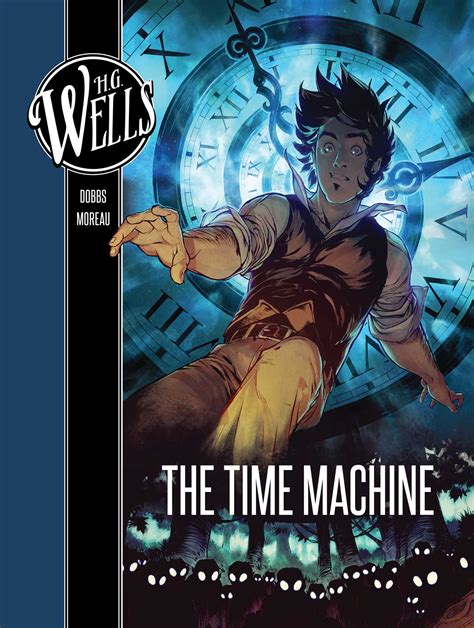 H. G. Wells: The Time Machine | Book by Dobbs, Mathieu Moreau ...