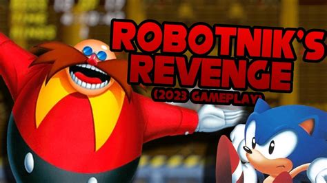 Robotnik's Revenge (2023 Gameplay) - YouTube