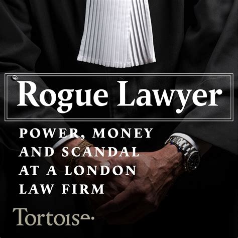 Rogue Lawyer: Power, money and a scandal at a London law firm - Tortoise