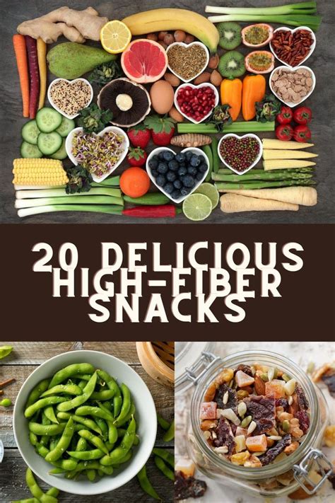 20 Delicious High-Fiber Snacks That Will Benefit Your Health and Keep ...