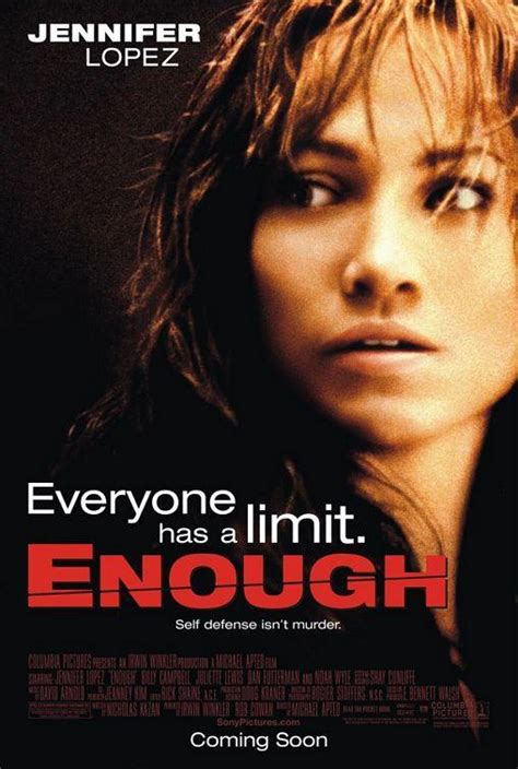 "Enough" ¿Más que una película?