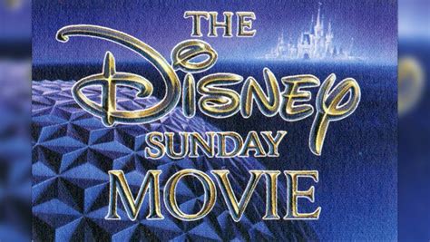 The Disney Sunday Movie Debuts on ABC - D23