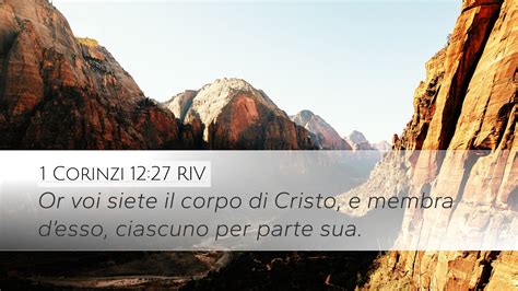 1 Corinzi 12:27 RIV Desktop Wallpaper - Or voi siete il corpo di Cristo ...