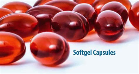 Soft Gelatin Capsules: Formulation and Manufacturing Considerations