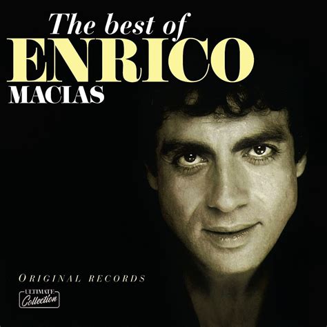 ENRICO MACIAS - THE BEST OF ENRICO MACIAS