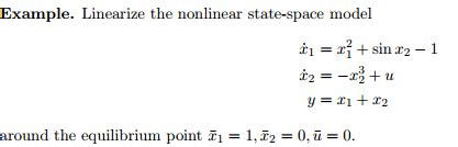 Solved Linearize the nonlinear state-space model x_1^dot = | Chegg.com