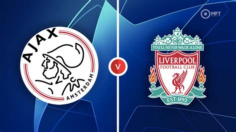 Ajax vs Liverpool Prediction and Betting Tips