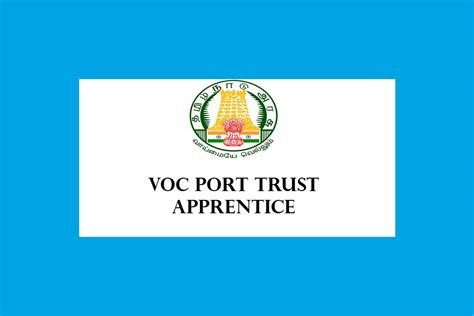 VOC Port Trust Recruitment 2021 – 14 Posts | GovernmentVelai.com