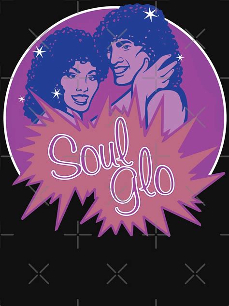 "Soul Glo Funny Classic " T-shirt for Sale by PunkSpaceWars | Redbubble ...