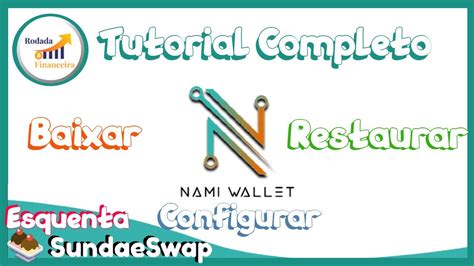 NAMI Wallet -Tutorial Completo I Baixa / Configurar / Restaura I ...