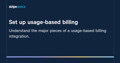 Set up usage-based billing | Stripe Documentation