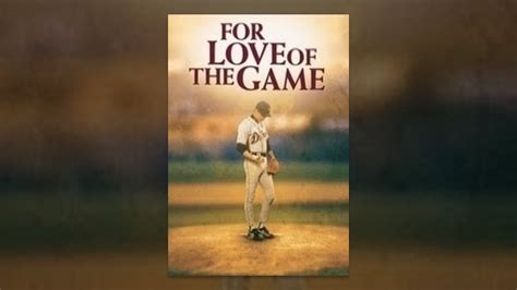 For Love of the Game - YouTube