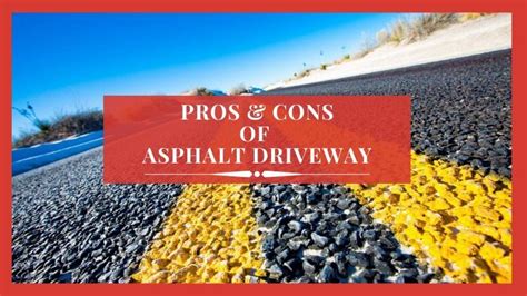 What Are The Pros and Cons of an Asphalt Driveway?