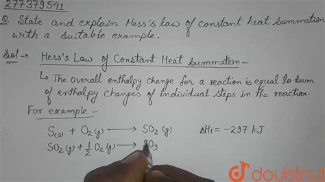 State and explain Hess\'s Law of Constant Heat Summation with a suitable example. | CLASS 10 | C ...