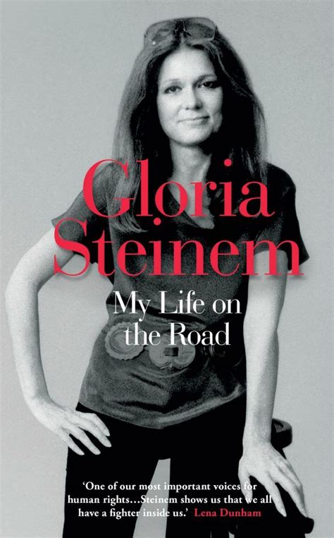 11 Stirring Books Every Activist Should Read | Gloria steinem books, Gloria steinem, Feminist books