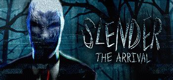 Slender: The Arrival (Video Game) - TV Tropes