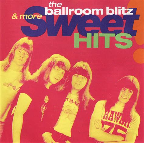 Sweet* - The Ballroom Blitz & More Sweet Hits at Discogs