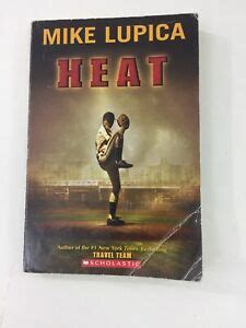 Heat - Mike Lupica (2007, Paperback) Scholastic 9780439024181 | eBay