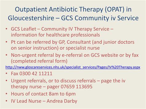 PPT - Outpatient Antibiotic Therapy (OPAT) in Gloucestershire – GCS Community iv Service ...