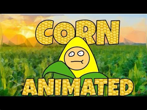 Corn Animated (Slimecicle) - YouTube