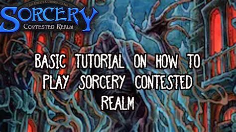 Sorcery TCG: Basic Tutorial on How to Play Sorcery Contested Realm # ...