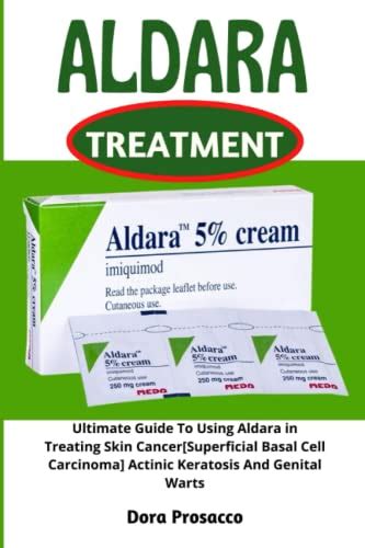 Buy ALDARA TREATMENT: Ultimate Guide To Using Aldara in Treating Skin ...