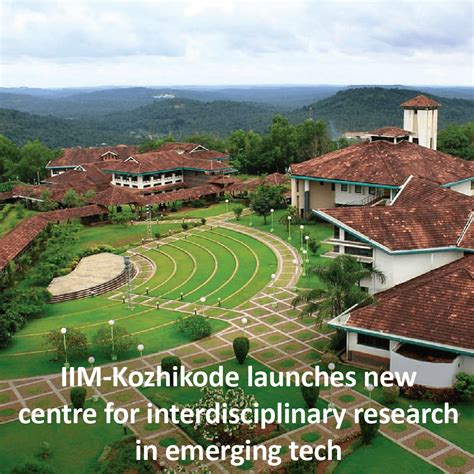 IIM-Kozhikode launches new centre for interdisciplinary research in emerging tech - uLektz News ...