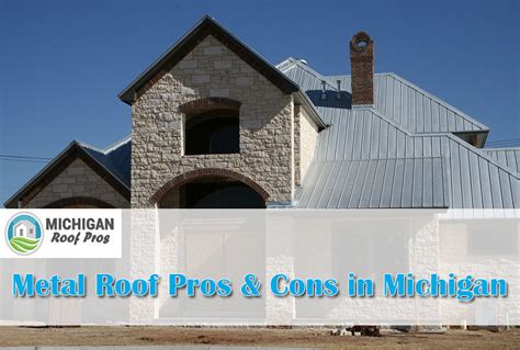 Metal Roof Pros & Cons in Michigan - Making a Decision