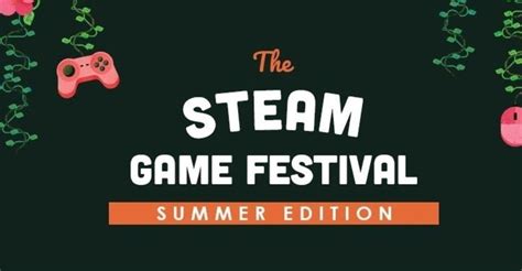 Steam Summer Game Festival Launches With Over 900 Playable Demos