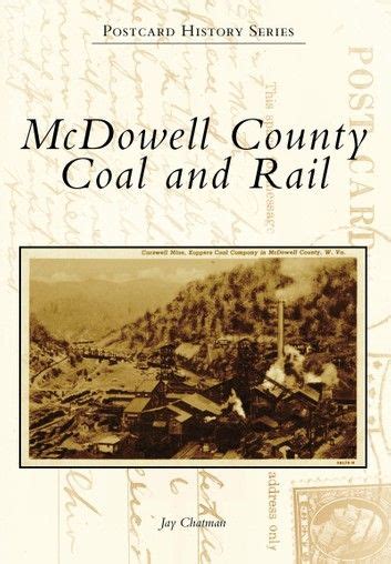 McDowell County Coal and Rail ebook by Jay Chatman - Rakuten Kobo ...