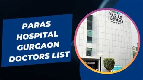 Paras Hospital Gurgaon Doctors List