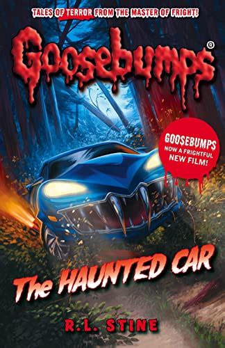 The Haunted Car (Goosebumps) - Stine, R.L.: 9781407157382 - ZVAB