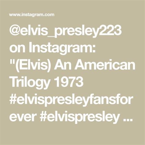 @elvis_presley223 on Instagram: "(Elvis) An American Trilogy 1973 ⚡ # ...