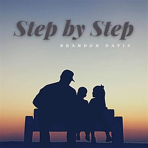 Brandon Davis – Step by Step Lyrics | Genius Lyrics