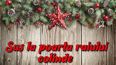 Sus, La Poarta Raiului COLAJ DE 🎅🏼 2023 craciun 🌲🌲🌲2023 - YouTube