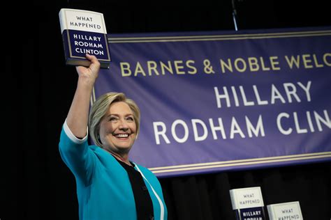 Hillary Clinton's New Book 'What Happened' Proves She's Not Going Away ...