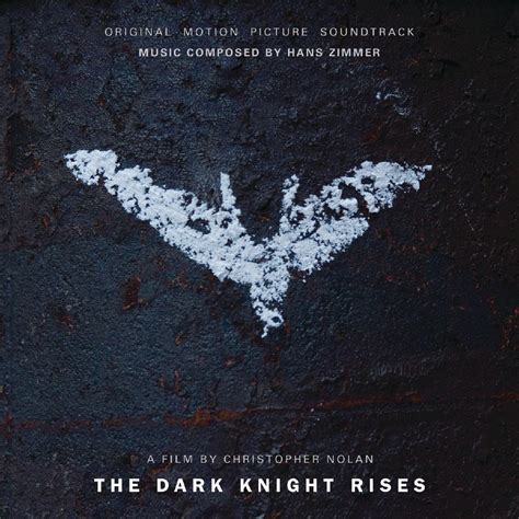 'The Dark Knight Rises' Soundtrack — Tools and Toys