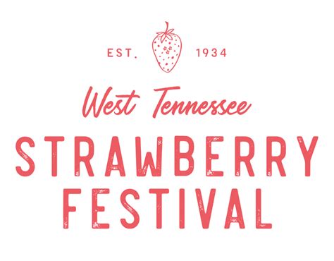 82nd Annual West Tennessee Strawberry Festival Announces Official Sponsors - Humboldt Chamber