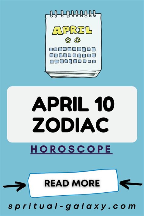 April 10 Zodiac – Personality, Compatibility, Birthday Element, Ruling ...